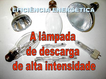 EFICIÊNCIA ENERGÉTICA