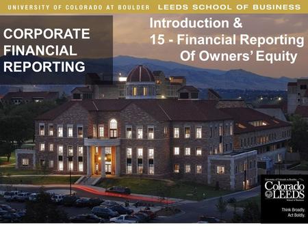 · 1 CORPORATE FINANCIAL REPORTING Introduction & 15 - Financial Reporting Of Owners’ Equity Dilutive Securities and EPS.