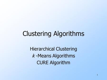 Clustering Algorithms