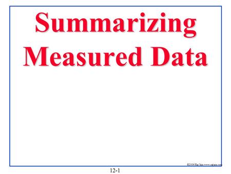 Summarizing Measured Data