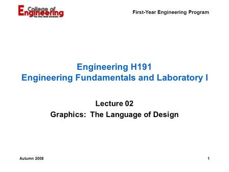 Engineering H191 Engineering Fundamentals and Laboratory I