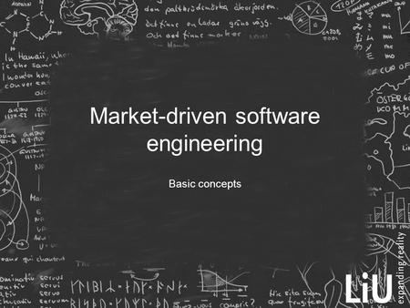 Market-driven software engineering Basic concepts.