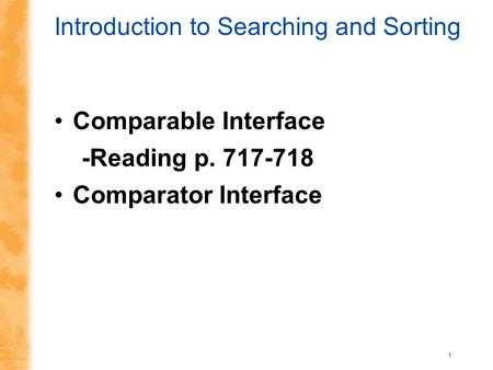 Introduction to Searching and Sorting