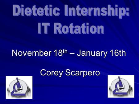 Corey Scarpero November 18 th – January 16th.  What’s New Page  Training database  Topics A – Z: Pasteurization  Reports Page  Pasteurization Fact.