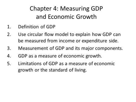 Chapter 4: Measuring GDP and Economic Growth