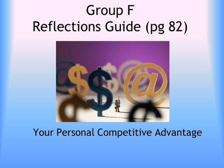 Group F Reflections Guide (pg 82)