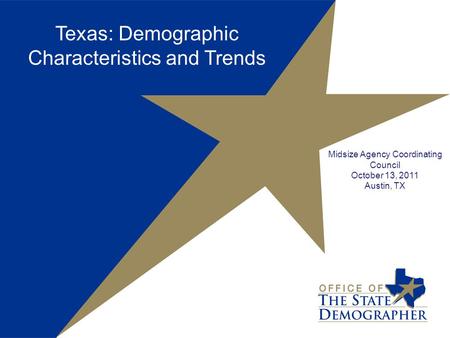 Texas: Demographic Characteristics and Trends