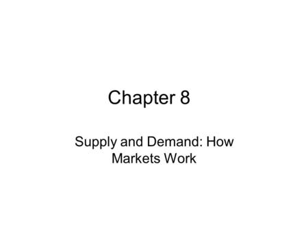 Supply and Demand: How Markets Work