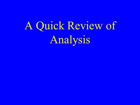 A Quick Review of Analysis Stages of the Systems Development Life Cycle Planning Analysis Design Construction.