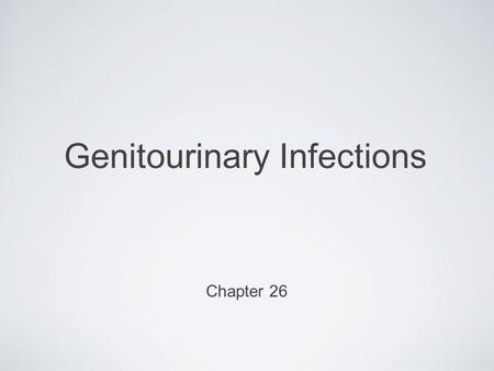 Genitourinary Infections