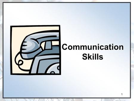 1 Communication Skills. 2 Concepts Words Mean Different Things to Different People. The Initiation of a Message Provides No Assurance It Has Been Received.