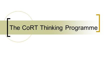 The CoRT Thinking Programme. Edward de Bono Edward de Bono has written 64 books with translations in 37 languages. He has been invited to work in 52 countries.He.