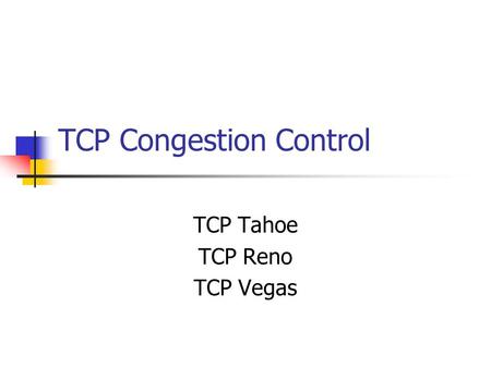 TCP Congestion Control