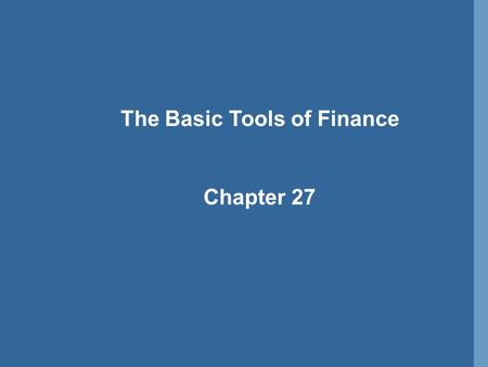 The Basic Tools of Finance