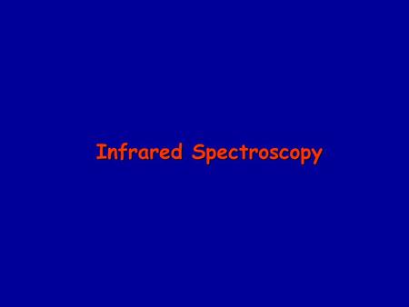 Infrared Spectroscopy