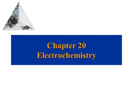 Chapter 20 Electrochemistry