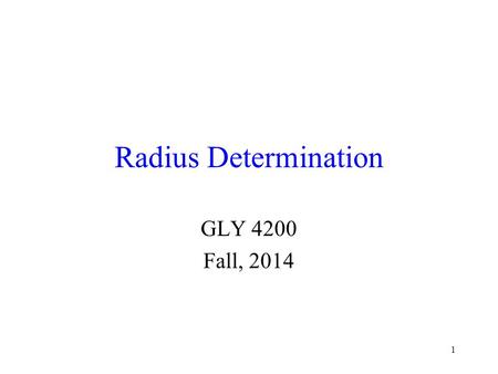 1 Radius Determination GLY 4200 Fall, 2014. 2 X-ray Diffraction Image Images like these can be used to determine crystal structures.