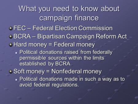 What you need to know about campaign finance