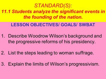 LESSON OBJECTIVES/ GOALS/ SWBAT