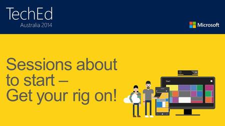 Sessions about to start – Get your rig on!. Notes from the field – Implement Hybrid Search and OneDrive for Business Chris Zhong - Microsoft Aaron Dinnage.