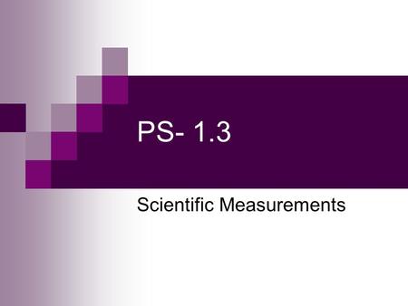 Scientific Measurements