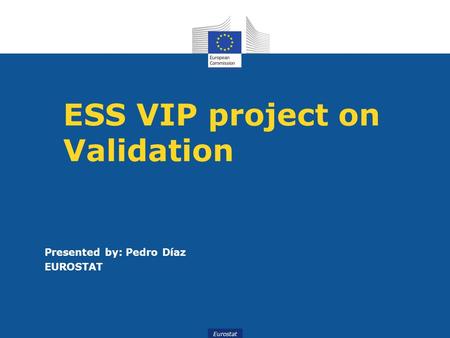 ESS VIP project on Validation