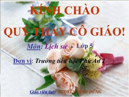 Giáo viên dạy: NGUYỄN ĐÌNH DŨNG