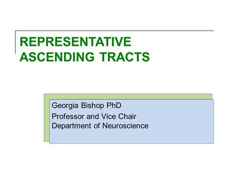 REPRESENTATIVE ASCENDING TRACTS