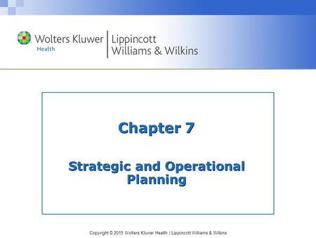 Strategic and Operational Planning