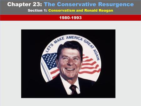 TEKS 8C: Calculate percent composition and empirical and molecular formulas. 1 Chapter 23: The Conservative Resurgence Section 1: Conservatism and Ronald.