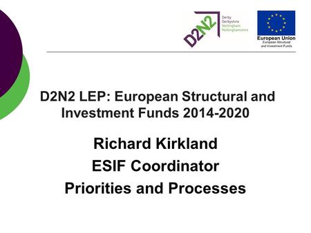 D2N2 LEP: European Structural and Investment Funds