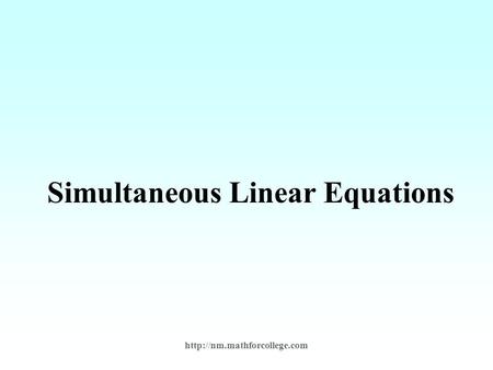 Simultaneous Linear Equations