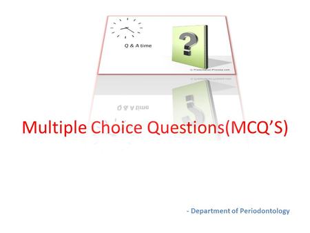 Multiple Choice Questions(MCQ’S)