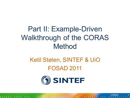 Part II: Example-Driven Walkthrough of the CORAS Method