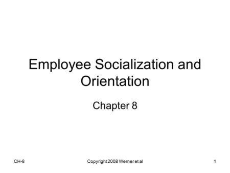 Employee Socialization and Orientation