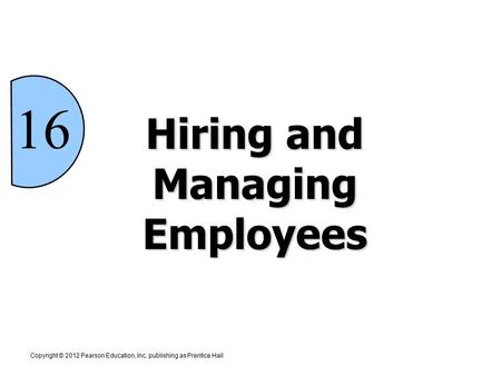 Hiring and Managing Employees