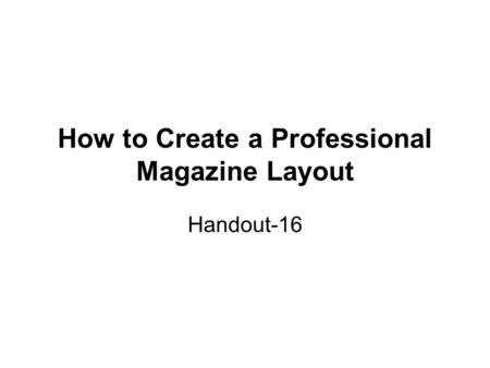 How to Create a Professional Magazine Layout Handout-16.