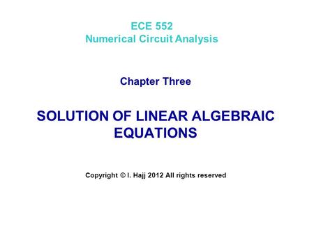 ECE 552 Numerical Circuit Analysis