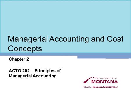 Managerial Accounting and Cost Concepts