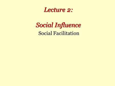 Lecture 2: Social Influence