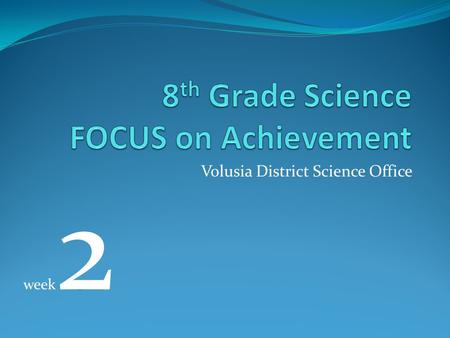 8th Grade Science FOCUS on Achievement