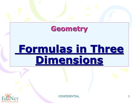 Geometry Formulas in Three Dimensions