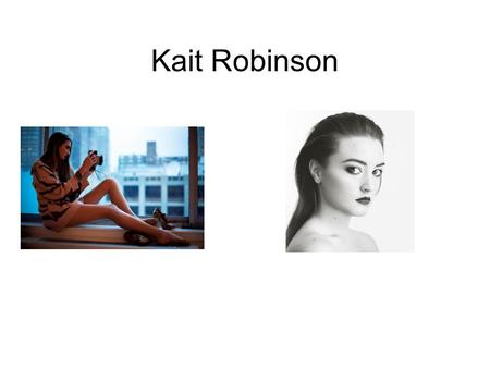 Kait Robinson.