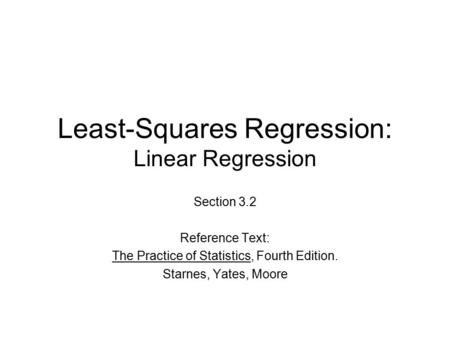 Least-Squares Regression: Linear Regression