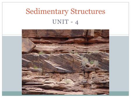 Sedimentary Structures