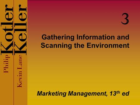 Gathering Information and Scanning the Environment