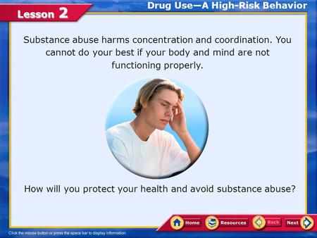 Drug Use—A High-Risk Behavior