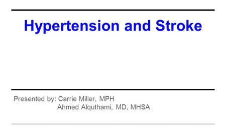 Hypertension and Stroke