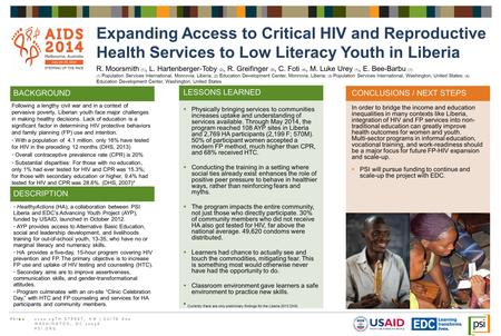  Physically bringing services to communities increases uptake and understanding of services available. Through May 2014, the program reached 108 AYP sites.