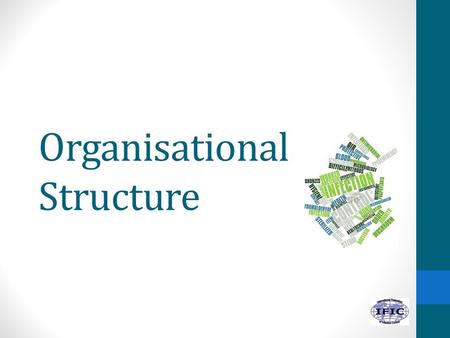 Organisational Structure